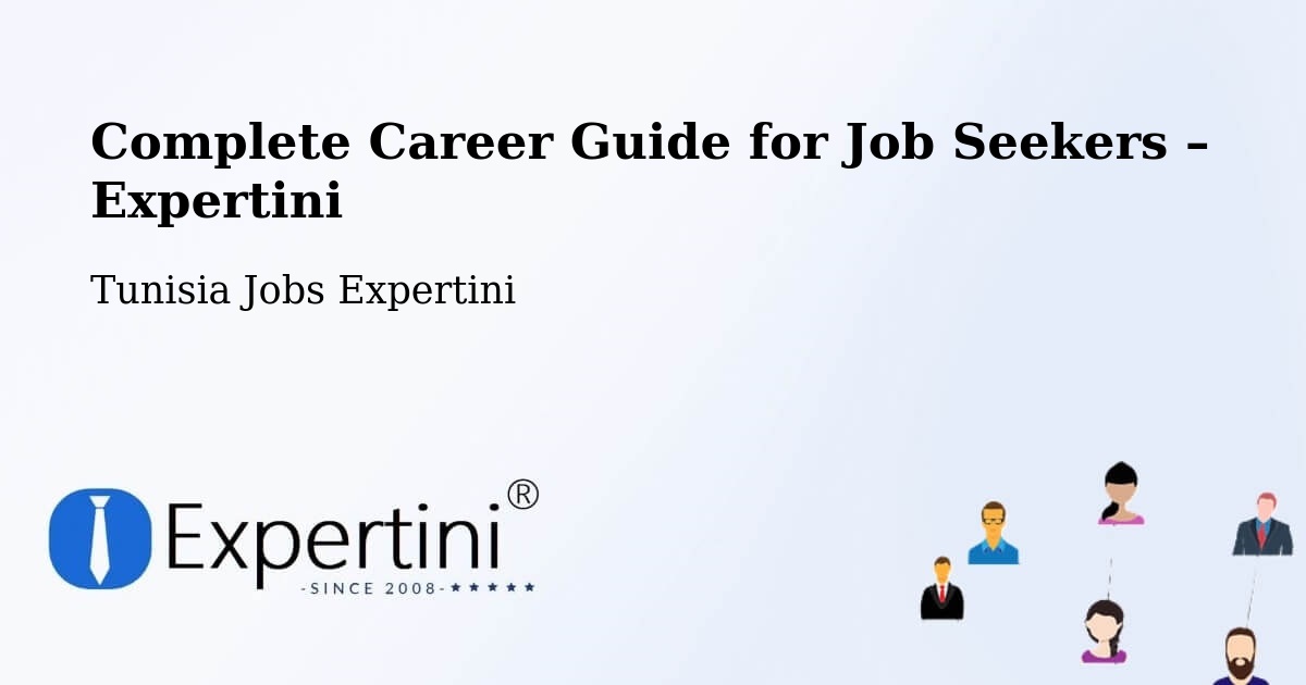 Career Guide for Job Seekers – Tunisia - Tunisia Jobs Expertini
