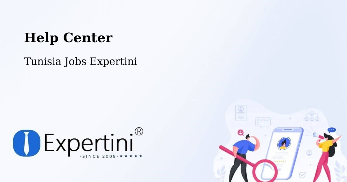 Help Center - Tunisia Jobs Expertini