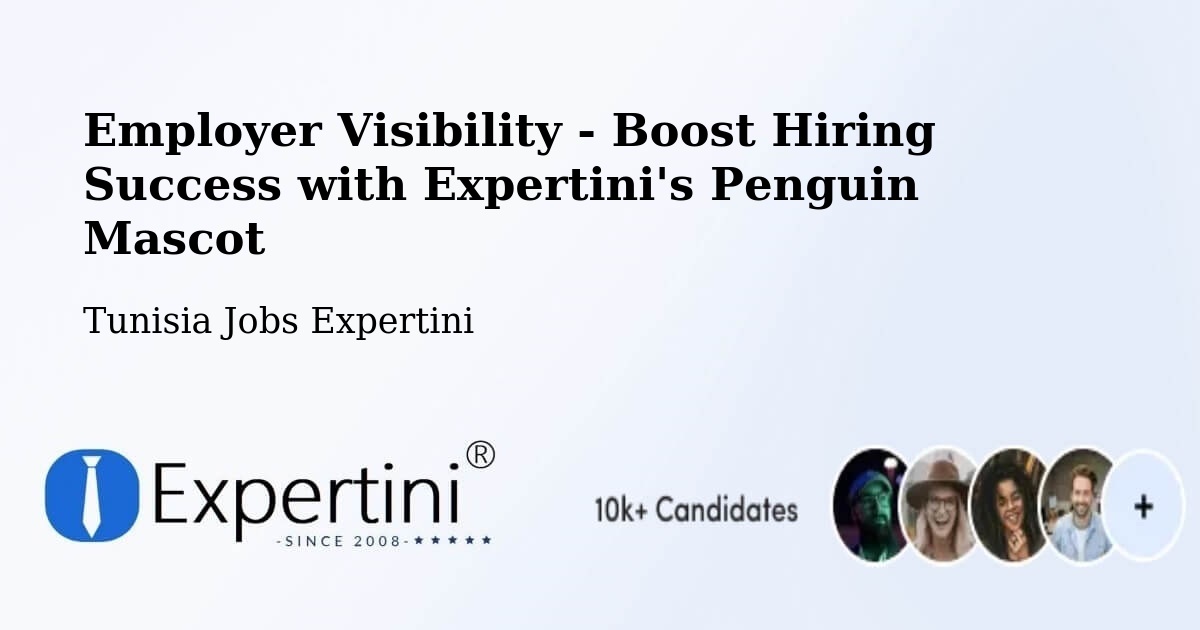 CV and Resume Visibility Optimization – Tunisia - Tunisia Jobs Expertini